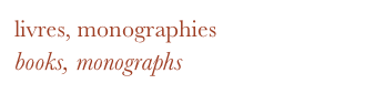 livres, monographies
books, monographs
